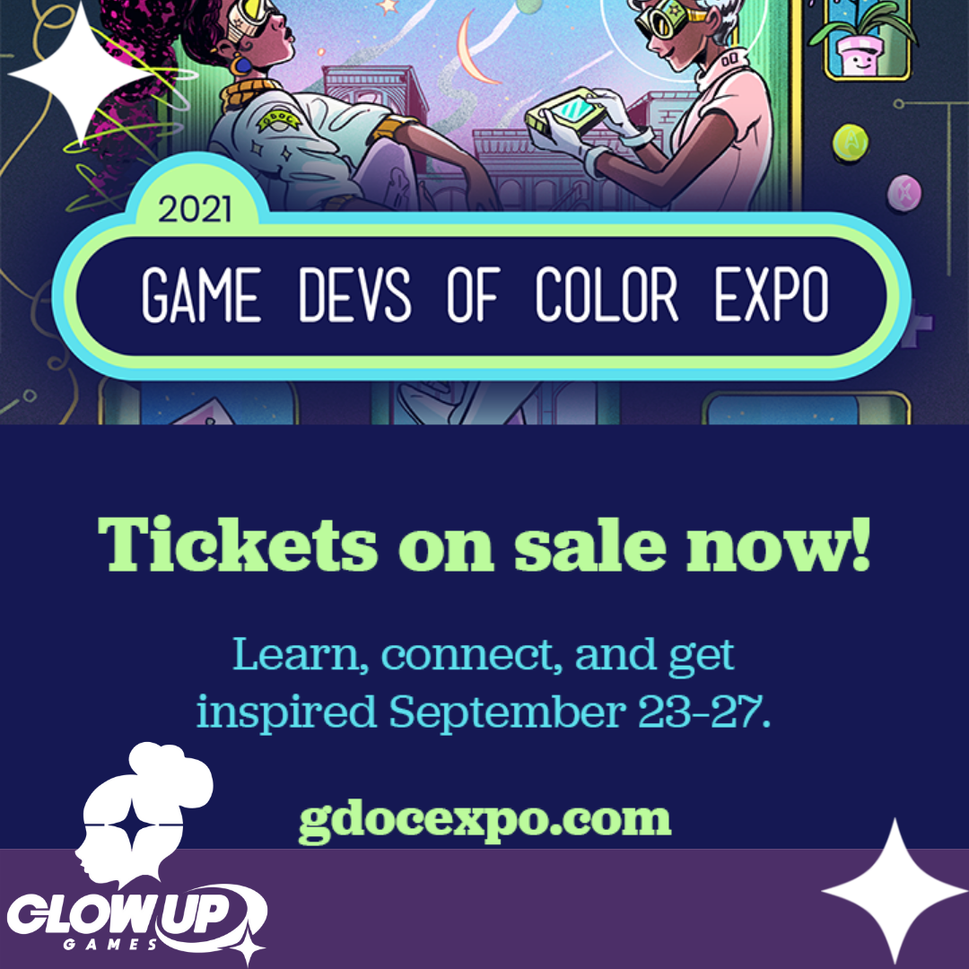 Game Devs of Color Expo - Tickets on sale now! September 23rd through 27th
